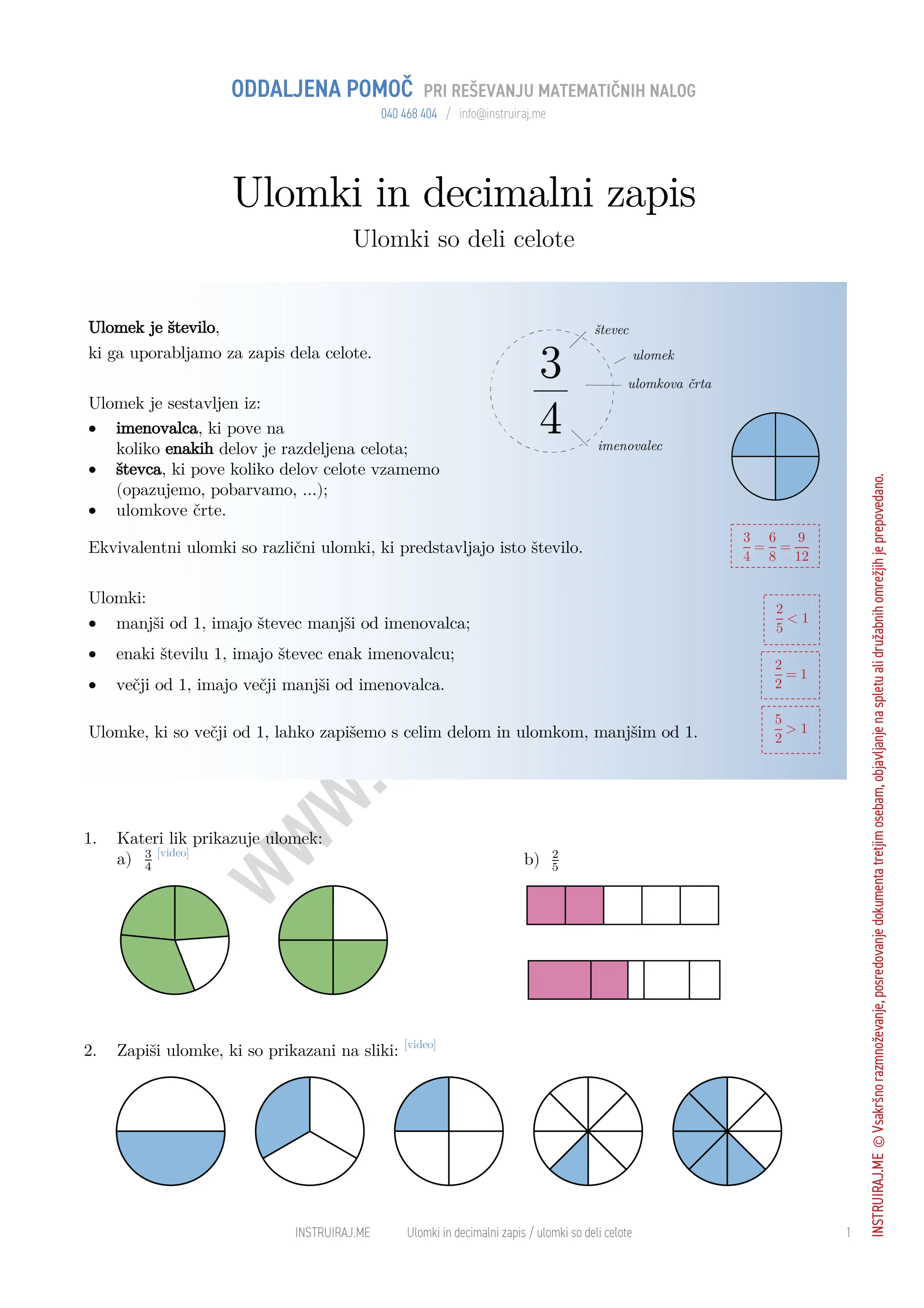 Ulomki in decimalni zapis: Ulomki so deli celote
